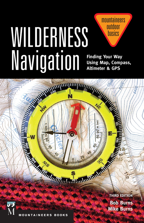 Wilderness Navigation - Bob Burns, Mike Burns