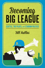 Becoming Big League - Bill (William) Mullins