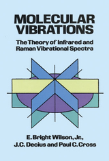 Molecular Vibrations -  Paul C. Cross,  J. C. Decius,  E. Bright Wilson