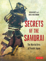 Secrets of the Samurai - Oscar Ratti, Adele Westbrook