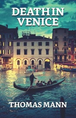 Death in Venice - Thomas Mann