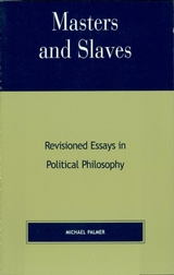 Masters and Slaves -  Michael Palmer