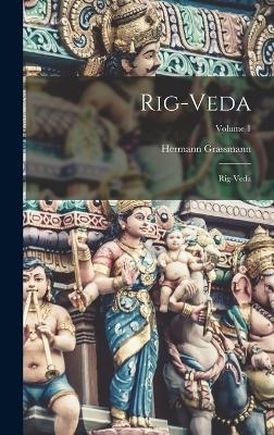 Rig-Veda - Hermann Grassmann