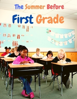 The Summer Before First Grade -  Prime Books Pub