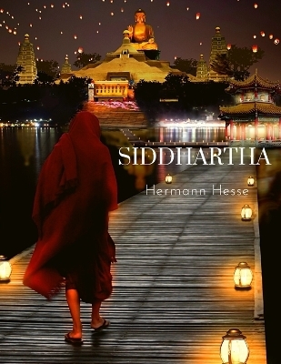 Siddhartha -  Hermann Hesse