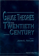 GAUGE THEORIES IN THE TWENTIETH_CENTURY - 