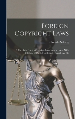 Foreign Copyright Laws - Thorvald Solberg