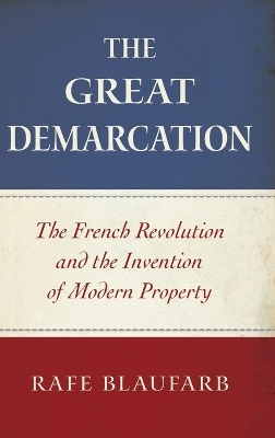 The Great Demarcation - Rafe Blaufarb