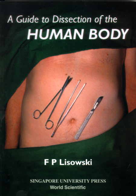 Guide To Dissection Of The Human Body, A -  Lisowski Frederick Peter Lisowski