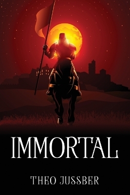 Immortal -  Theo Jussber