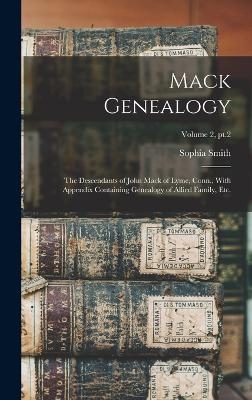 Mack Genealogy - Sophia Smith 1847- Martin