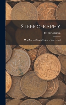 Stenography - Morris Coleman