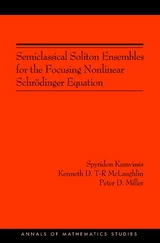 Semiclassical Soliton Ensembles for the Focusing Nonlinear Schrodinger Equation -  Spyridon Kamvissis,  Kenneth D.T-R McLaughlin,  Peter D. Miller