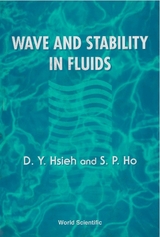 WAVES & STABILITY IN FLUIDS - Din-Yu Hsieh, S P Ho