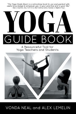 Yoga Guide Book - Vonda Neal, Alex Lemelin