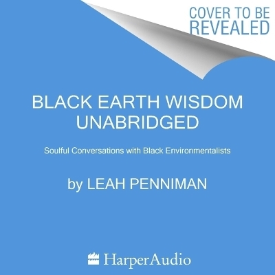 Black Earth Wisdom - Leah Penniman