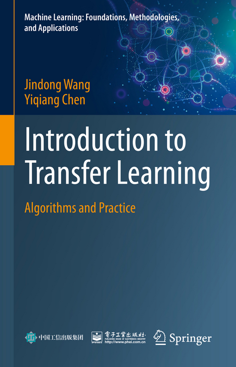 Introduction to Transfer Learning - Jindong Wang, Yiqiang Chen