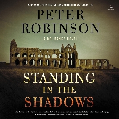 Standing in the Shadows - Peter Robinson