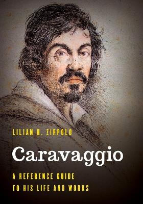 Caravaggio - Lilian H. Zirpolo