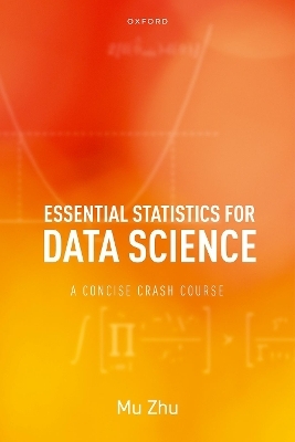 Essential Statistics for Data Science - Mu Zhu