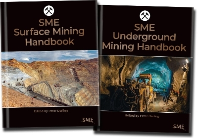 SME Surface Mining Handbook and SME Underground Mining Handbook (Two-Book Set) - 