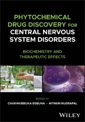 Phytochemical Drug Discovery for Central Nervous System Disorders - 