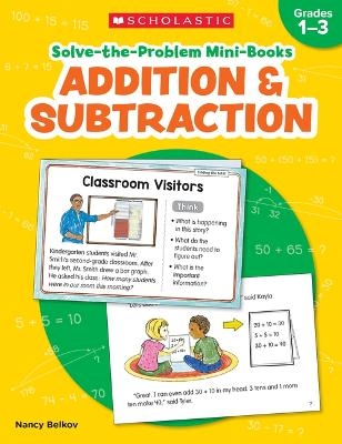 Solve-The-Problem Mini Books: Addition & Subtraction - Nancy Belkov