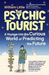 The Psychic Tourist -  William Little