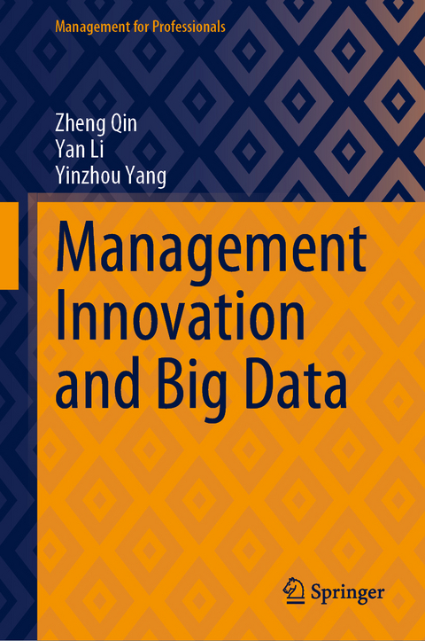 Management Innovation and Big Data - Zheng Qin, Yan Li, Yinzhou Yang