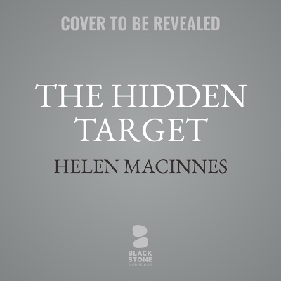 The Hidden Target - Helen MacInnes