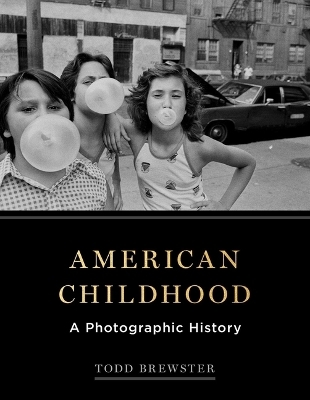 American Childhood - Todd Brewster