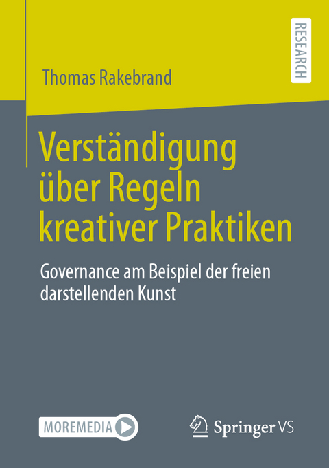 Verständigung über Regeln kreativer Praktiken - Thomas Rakebrand