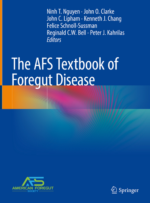 The AFS Textbook of Foregut Disease - 