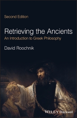 Retrieving the Ancients - David Roochnik