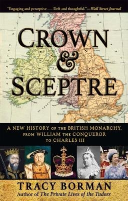 Crown & Sceptre - Tracy Borman