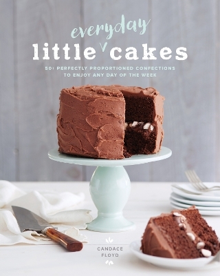 Little Everyday Cakes - Candace Floyd