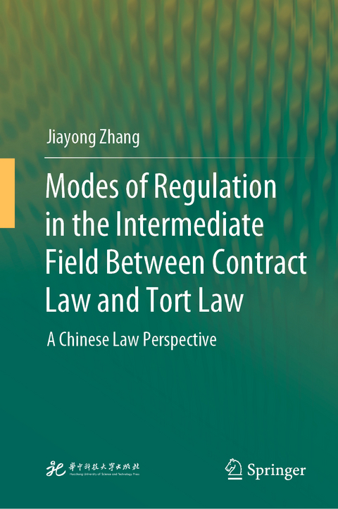 Modes of Regulation in the Intermediate Field  Between Contract Law and Tort Law - Jiayong Zhang