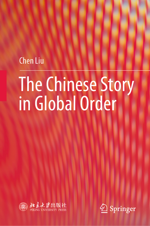 The Chinese Story in Global Order - Chen Liu