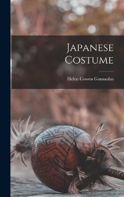 Japanese Costume - Gunsaulus Helen Cowen