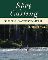 Spey Casting -  Simon Gawesworth