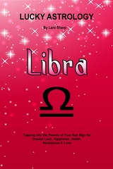 Lucky Astrology - Libra -  Lani Sharp