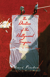 Decline of the Hollywood Empire -  Herve Fischer