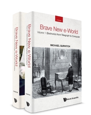 Brave New E-world (In 2 Volumes) - Michael Gurvitch