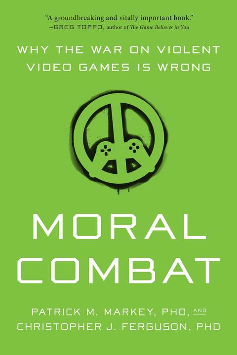 Moral Combat -  Christopher J. Ferguson,  Patrick M. Markey