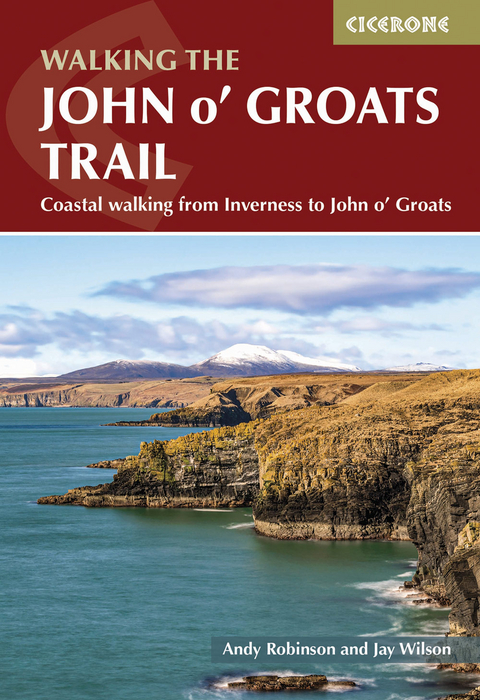 Walking the John o' Groats Trail - Andy Robinson, Jay Wilson