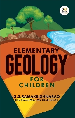 Elementary Geology For Children - G.S.Ramakrishna Rao