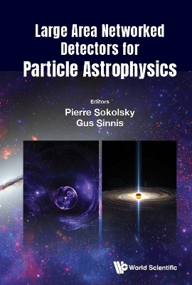 Large Area Networked Detectors For Particle Astrophysics - 