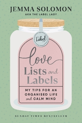 Love, Lists and Labels - Jemma Solomon