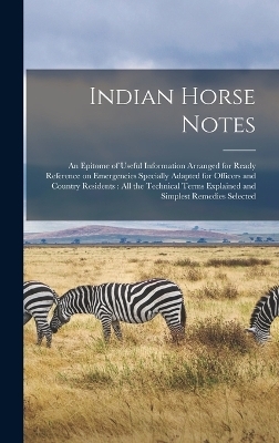 Indian Horse Notes -  Anonymous