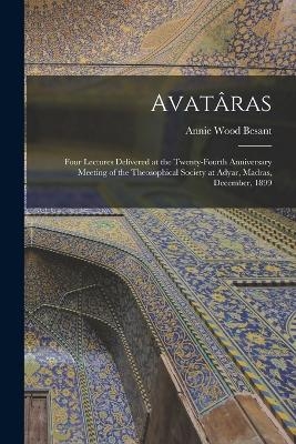 Avatâras - Annie Wood Besant